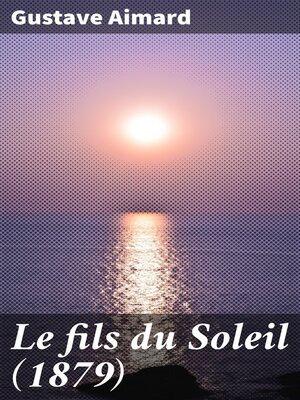 cover image of Le fils du Soleil (1879)